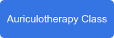 Auriculotherapy Class