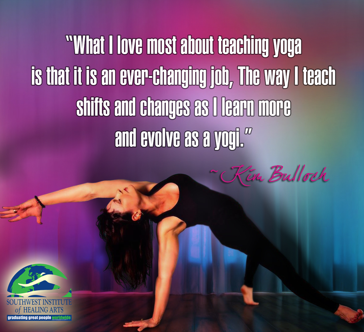 Benefits of Yoga - Southwest Institute of Healing Arts - Kim Bulloch