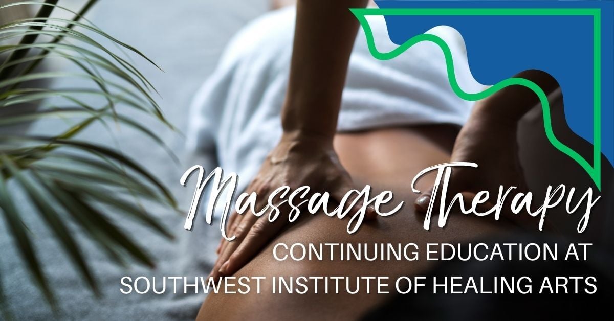 Massage Therapy CEU at SWIHA