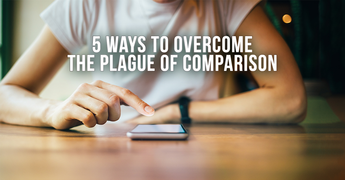 5-Ways-to-Overcome-the-Plague-of-Comparison